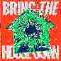 Bring The House Down