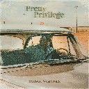 Pretty Privilege