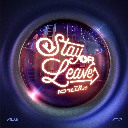 Aow Yung Ngai (Stay Or Leave)