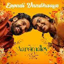Eppadi Vandhaayo (From Aaromaley)