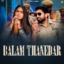 Balam Thanedar Feat. Pranjal Dahiya