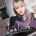I'm A Loser