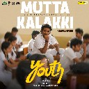 Mutta Kalakki - Unplugged (From Youth)