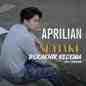 Aprilian - Setiaku Berakhir Kecewa