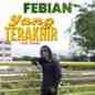 Febian - Yang Terakhir