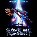 Save Me Tonight