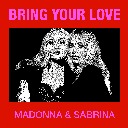 Bring Your Love