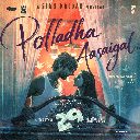 Polladha Aasaigal (From 29)
