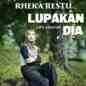 Rheka Restu - Lupakan Dia