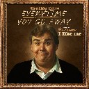 Everytime You Go Away (From The Documentary John Candy: I Like Me)