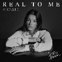 Real To Me (Acoustic)
