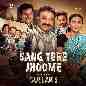 Sang Tere Jhoome