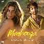 Mashooqa (From Cocktail 2)