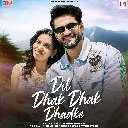 Dil Dhak Dhak Dhadke Feat. Manish Khokhar
