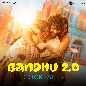 Bandhu 2.0 (From Cocktail 2)