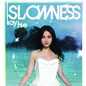 Slowness