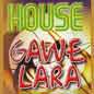 House Gawe Lara