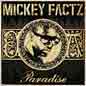Paradise - Mickey Factz
