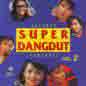 Seleksi Super Dangdut Terlaris Vol. 2