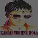 Kaslai Sodhne Hola