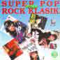 Super Pop Rock Klasik Vol. 1