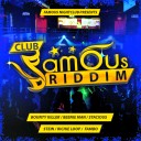 Various Artists - Club Famous Riddim