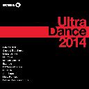 Various Artists - Ultra Dance 2014