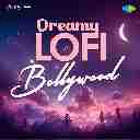 Various Artist - Dreamy LoFi Bollywood