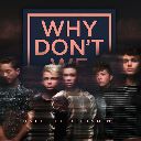 Why Don’t We